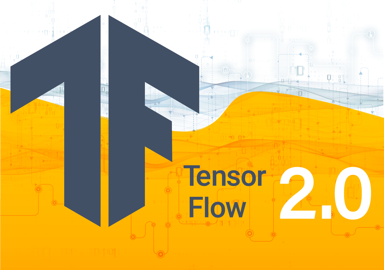 TensorFlow 2.0